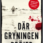 Där gryningen dröjer