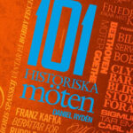 101 historiska möten