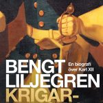 Krigarkungen – En biografi över Karl XII
