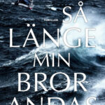 Så länge min bror andas