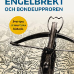 Engelbrekt och bondeupproren