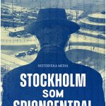 Stockholm som spioncentral