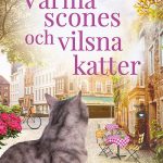 Varma scones och vilsna katter