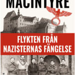 Flykten från nazisternas fängelse - Colditz