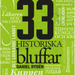 33 historiska bluffar