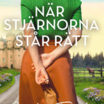 När stjärnorna står rätt