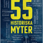 55 Historiska Myter