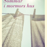 Sommar i mormors hus