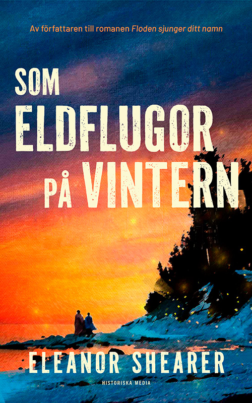 Som eldflugor på vintern