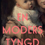 En moders tyngd